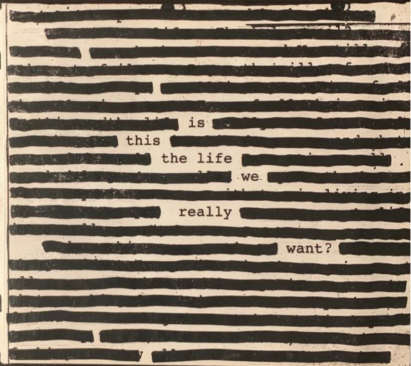 🔥 [ROCK CULTE] CD  Roger Waters – "Is This the Life We Really Want?" (2017)