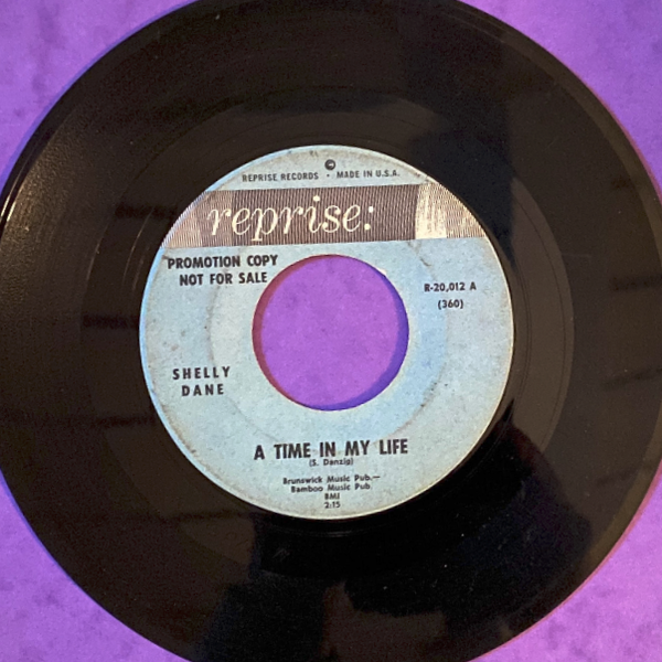 🇺🇸 SHELLY DANE – A Time In My Life / Hannah Lee [7"] [Reprise Records] [US PROMO / WHITE LABEL] [VG+] [BELGIUM POPCORN / NORTHERN SOUL] THE COLLECTOR