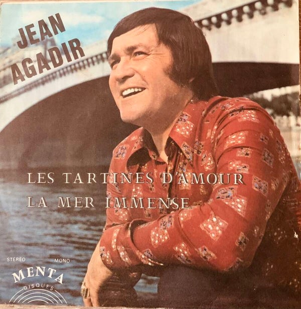 Jean Agadir – Les Tartines D'Amour / La Mer Immense