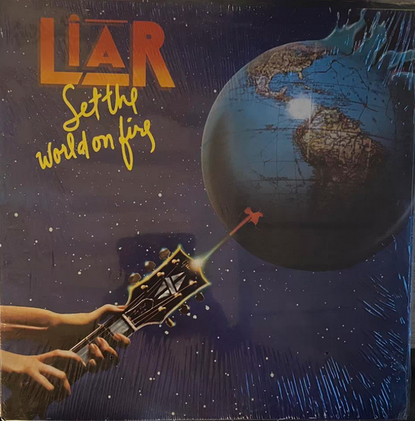 Liar Set The World On Fire