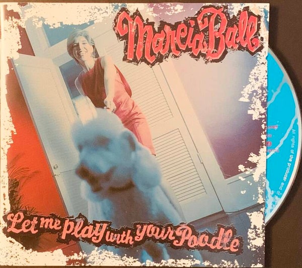 CD Marcia Ball – Let Me Play With Your Poodle