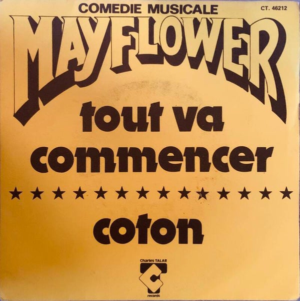 Mayflower (Comédie Musicale) – Tout Va Commencer / Coton