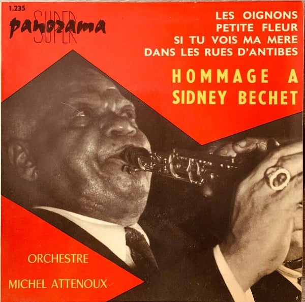 Michel Attenoux - Hommage à Sidney Bechet - EP 45 Tours - Jazz Collector