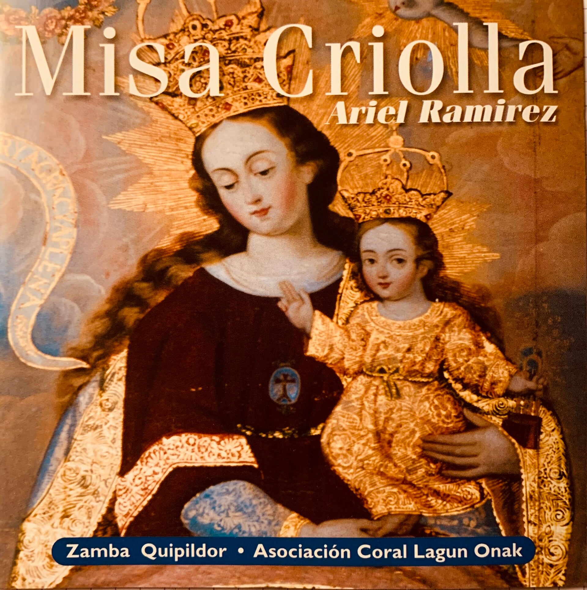 CD Ariel Ramirez - Misa Criolla  Zamba Quipildor