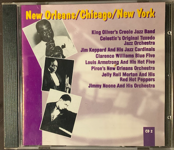 CD Jazz Anthologie : New Orleans / Chicago / New York (Volume 2)