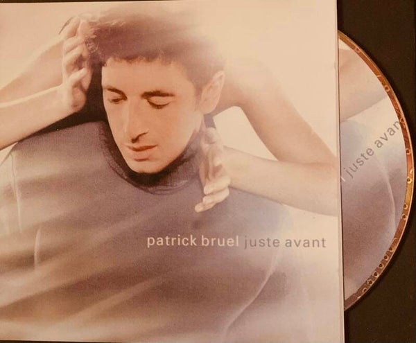 Patrick Bruel – "Juste avant