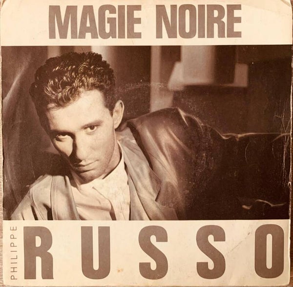 Philippe Russo - Magie Noire (1986) - Vinyle 45 Tours - Collector Pop-Funk