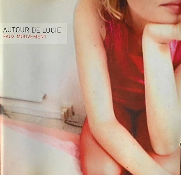 💿 CD Autour de Lucie – Faux Mouvement (2000) Pop Rock Indie – THE COLLECTOR