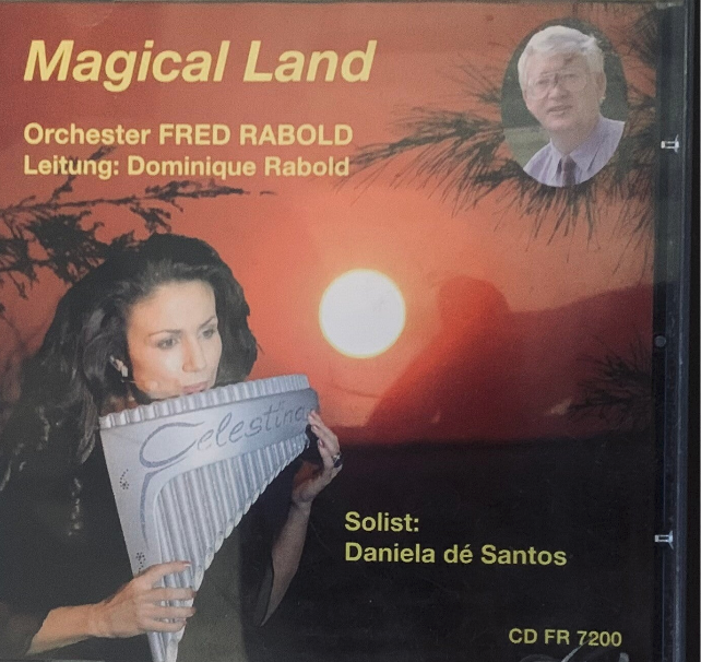 🇩🇪 CD, Compilation Orchester Fred Rabold – Magical Land (1993)Easy Listening / Pan Flute – Fred Rabold Musikproduktion – THE COLLECTOR