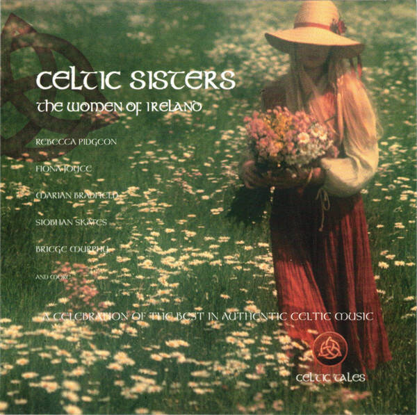 Various ‎– Celtic Sisters, The Women Of Ireland