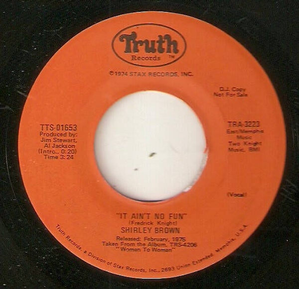 Shirley Brown ‎– It Ain't No Fun