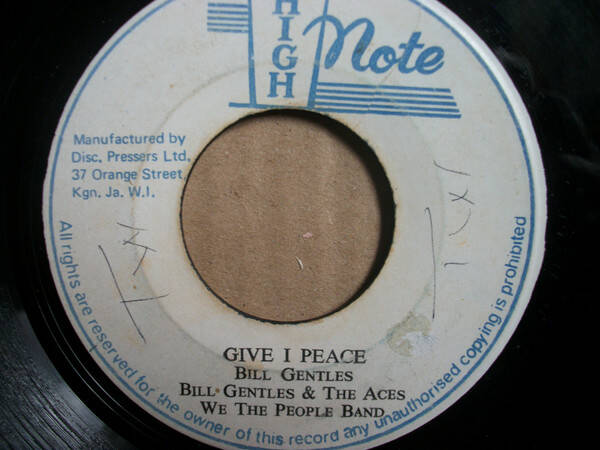 Bill Gentles, The Aces, We The People Band ‎– Give I Peace