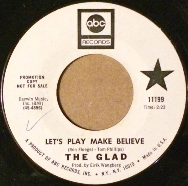 Glad ‎– Let's Play Make Believe / No Ma, It Can't Be