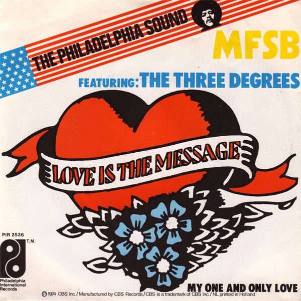 MFSB Featuring The Three Degrees ‎– Love Is The Message
