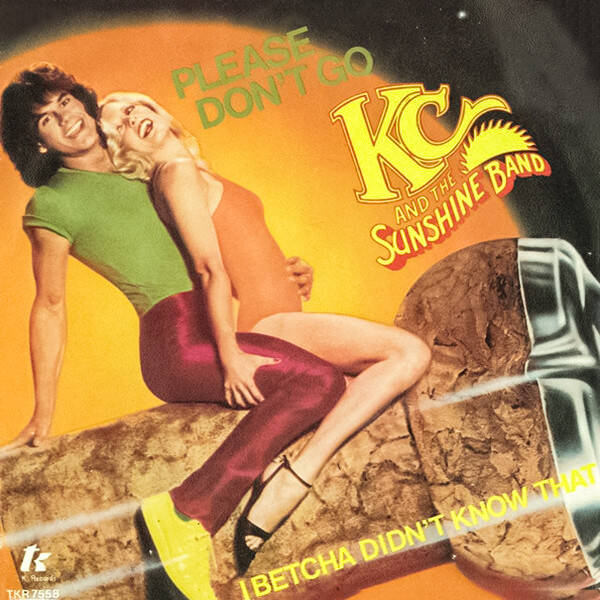 KC And The Sunshine Band* ‎– Please Don't Go