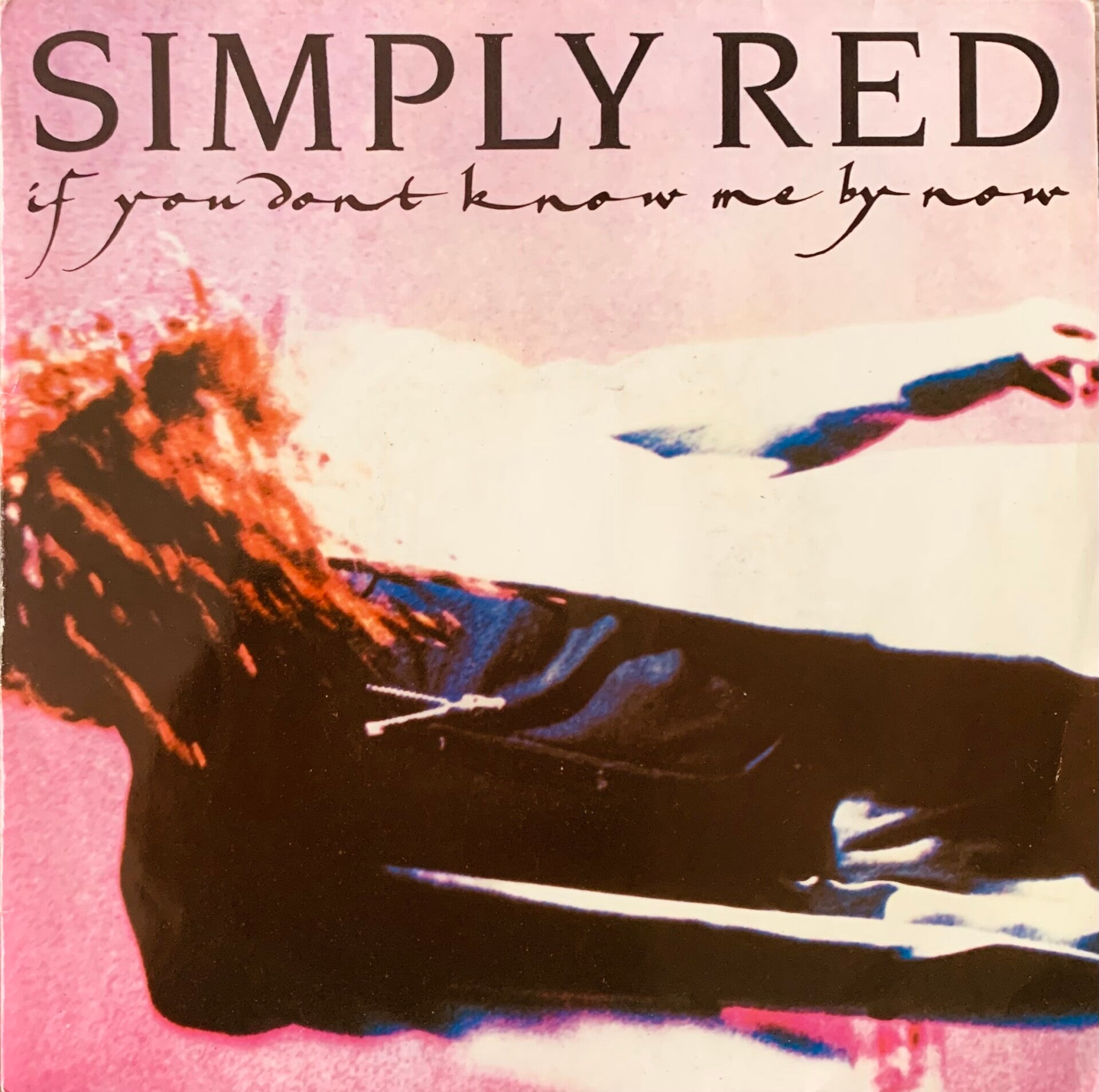 Simply Red – If You Don't Know Me By Now