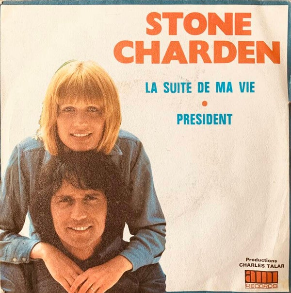 Stone / Charden – La Suite De Ma Vie / President