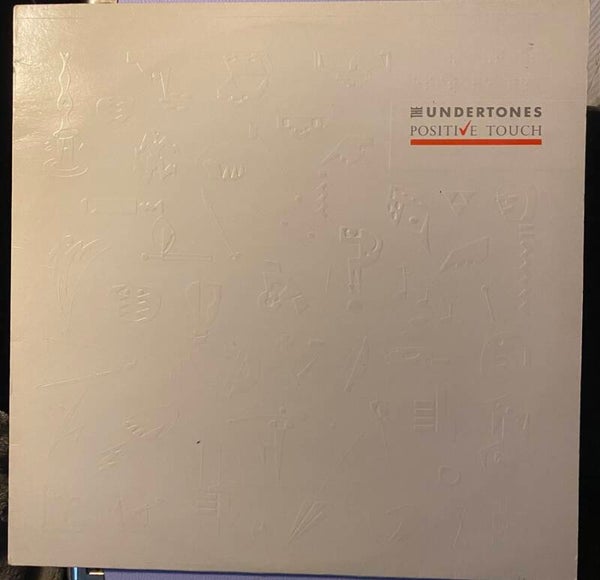 The Undertones Positive touch