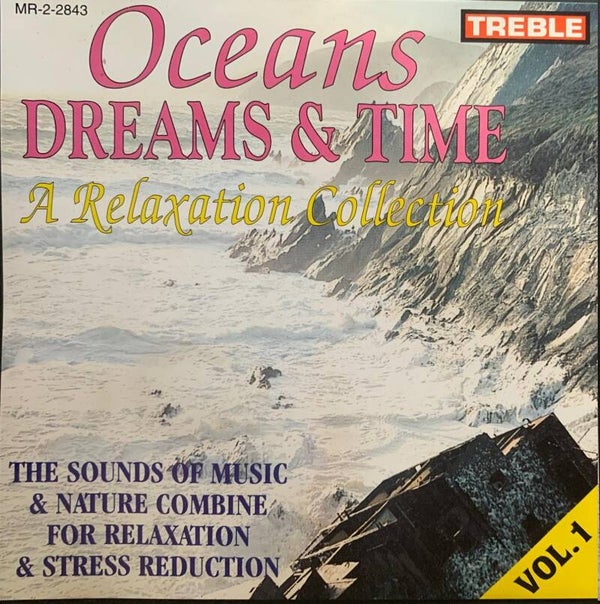 CD-Oceans, Dreams & Time: A Relaxation Collection (Vol. 1).