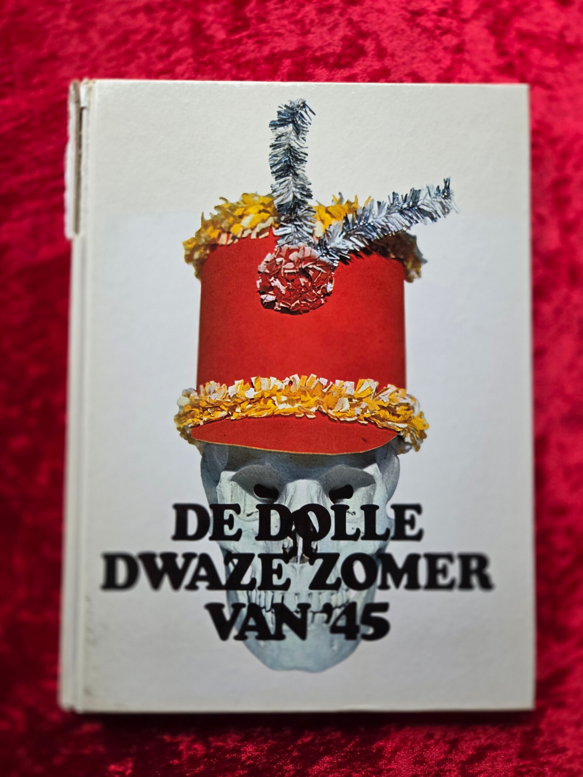 De dolle dwaze zomer van 1945