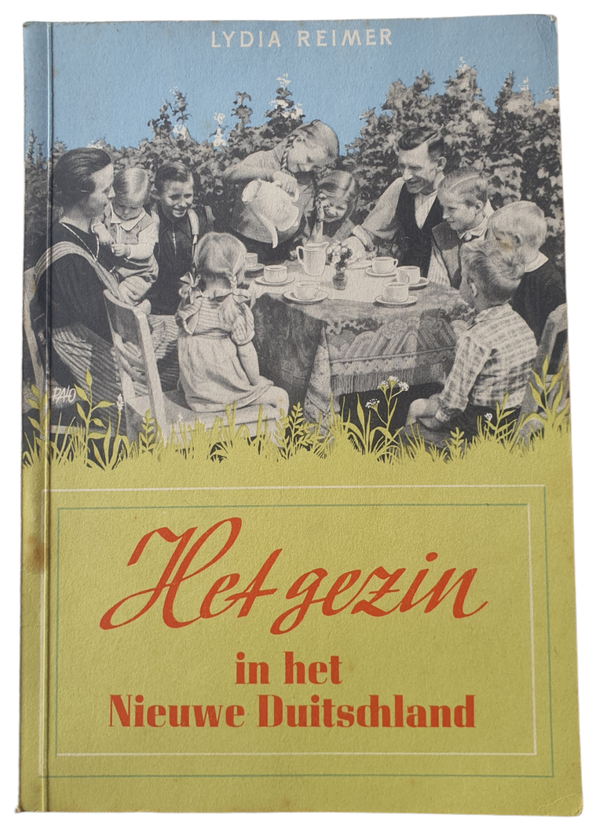 Brochure - Het gezin in het Nieuwe Duitschland Lydia Reimer
