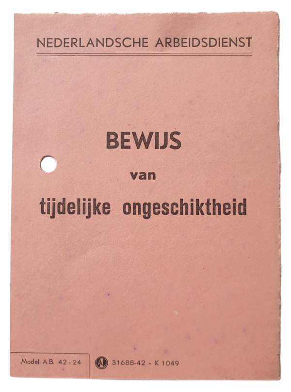NAD - Nederlandsche Arbeidsdienst ''bewijs van tijdelijke ongeschiktheid''