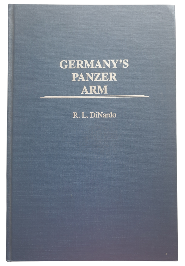 Book - Germany's panzer arm, R. L. DiNardo (1997)