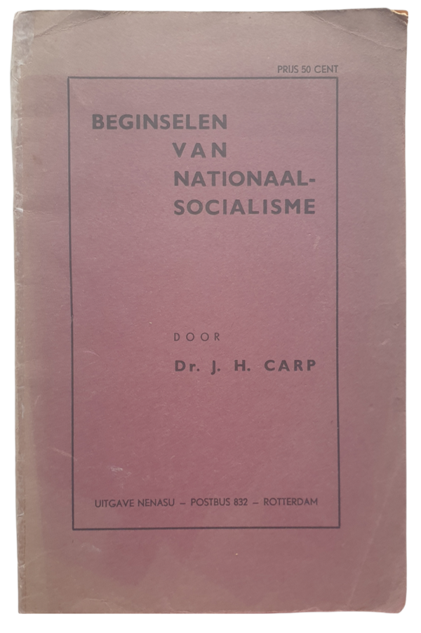 Brochure - Beginselen van Nationaal-Socialisme, J. H. Carp
