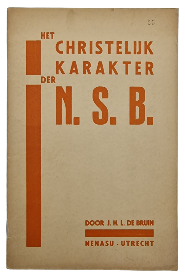 Original WW2 Dutch Collaboration NSB Brochure - Het Christelijk Karakter der NSB, J. H. L. De Bruin (1935)