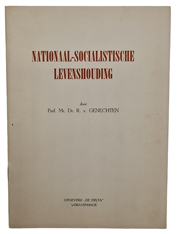 Original WW2 Dutch Collaboration NSB Brochure - Nationaal Socialistische Levenshouding, R. van Genechten (1941)