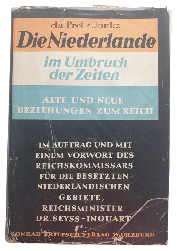 Book- Die Niederlande im Umbruch der Zeiten, Du Prel / Janke (1941)