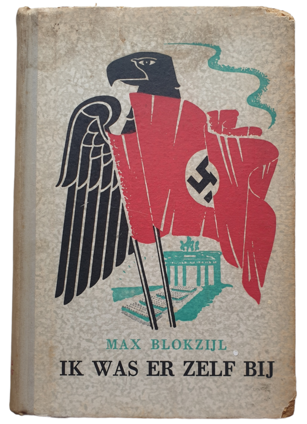 Book - Ik was er zelf bij Max Blokzijl 2nd edition
