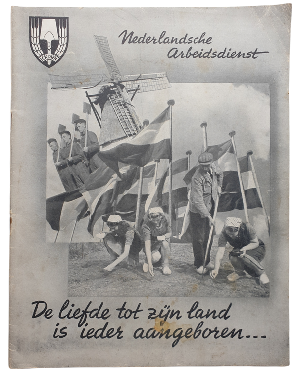 Brochure - NAD Nederlandsche Arbeidsdienst ''De liefde tot zijn land is ieder aangeboren''.