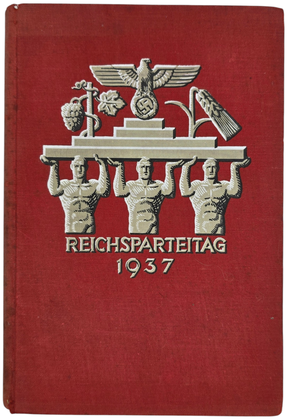 Original WW2 German NSDAP Book - Reichsparteitag Der Parteitag der Arbeit (1937)