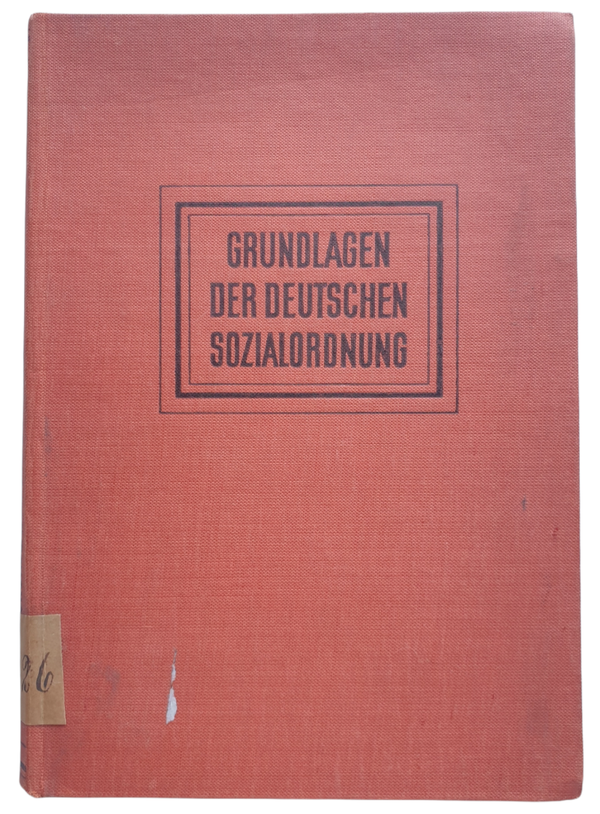 Book - Grundlagen der Deutschen Sozialordnung DAF, Otto Marrenbach (1942)