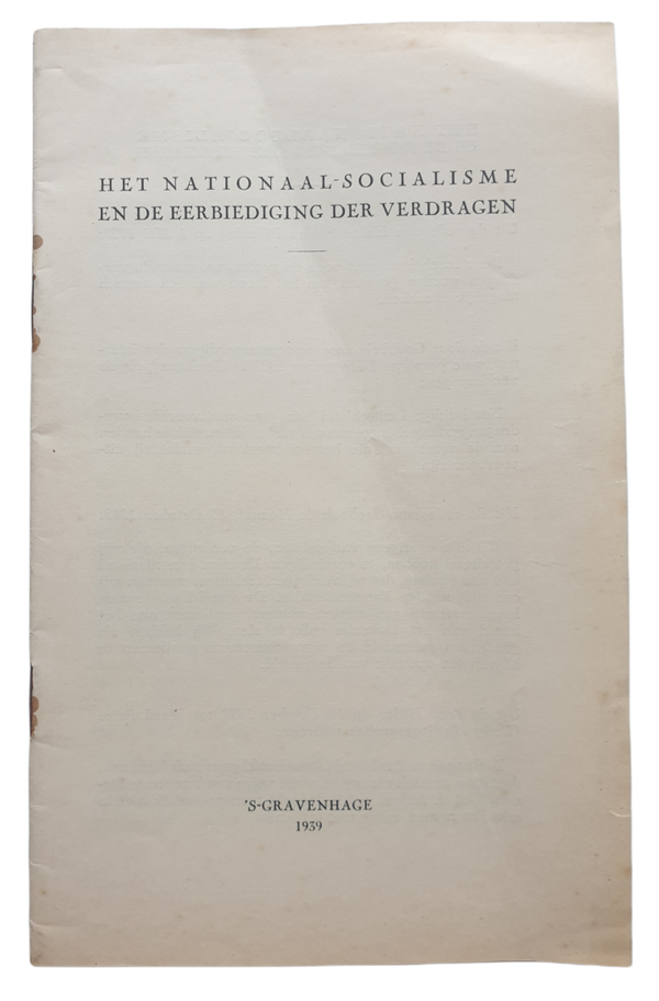 NSB brochure - Het Nationaal-socialisme en de eerbiediging der verdragen (1939)