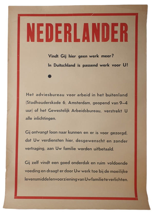 Original WW2 Dutch Poster - ''Dutchman, can't find a job? There is work for you in Germany!'', Amsterdam