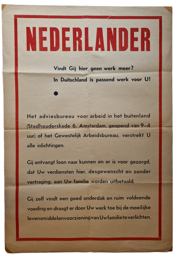 Original WW2 Dutch Poster - ''Dutchman, can't find a job? There is work for you in Germany!'', Amsterdam