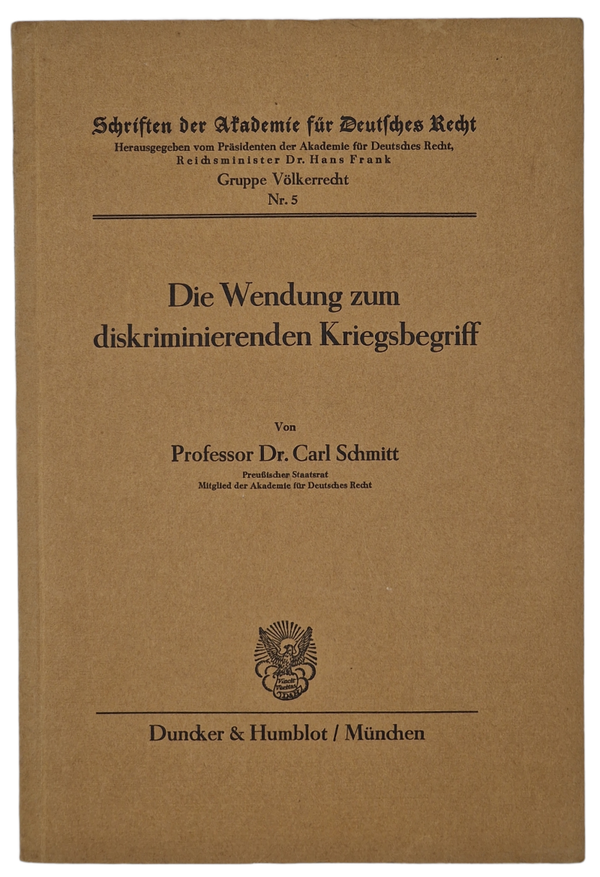 Original WW2 German Brochure - Die Wendung zum diskriminierenden Kriegsbegriff, Carl Schmitt (1937)