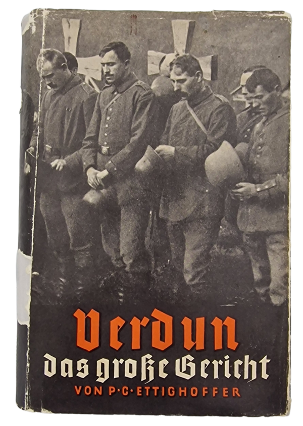 Original WW2 German Book - Verdun das Grosse Gericht, P. C. Ettighoffer (1936)
