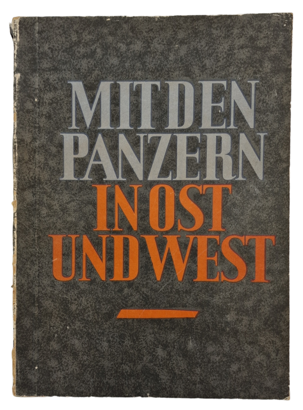 Original WW2 German Book - Mit den Panzern in ost und west (1942)