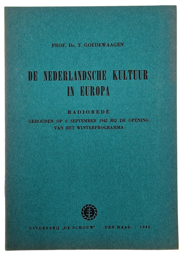 Original WW2 Dutch Collaboration NSB Brochure - De Nederlandsche Kultuur in Europa, T. Goedewaagen (1942)