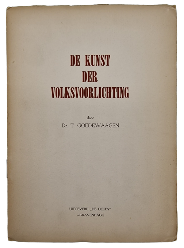 Original WW2 Dutch Collaboration NSB Brochure - De Kunst der Volksvoorlichting, T. Goedewaagen (1941)