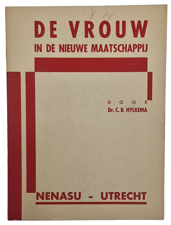 Original WW2 Dutch Collaboration NSB Brochure - De vrouw in de nieuwe Maatschappij, C. B. Hylkema, 2nd edition (1935)