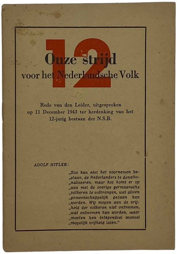 Original WW2 Dutch Collaboration NSB Brochure - Onze strijd voor het Nederlandsche Volk, Anton Mussert (1943)