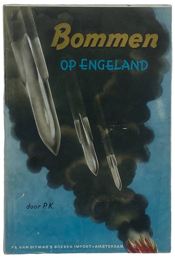 Original WW2 Dutch Collaboration NSB Brochure - Bommen op Engeland, P. K.