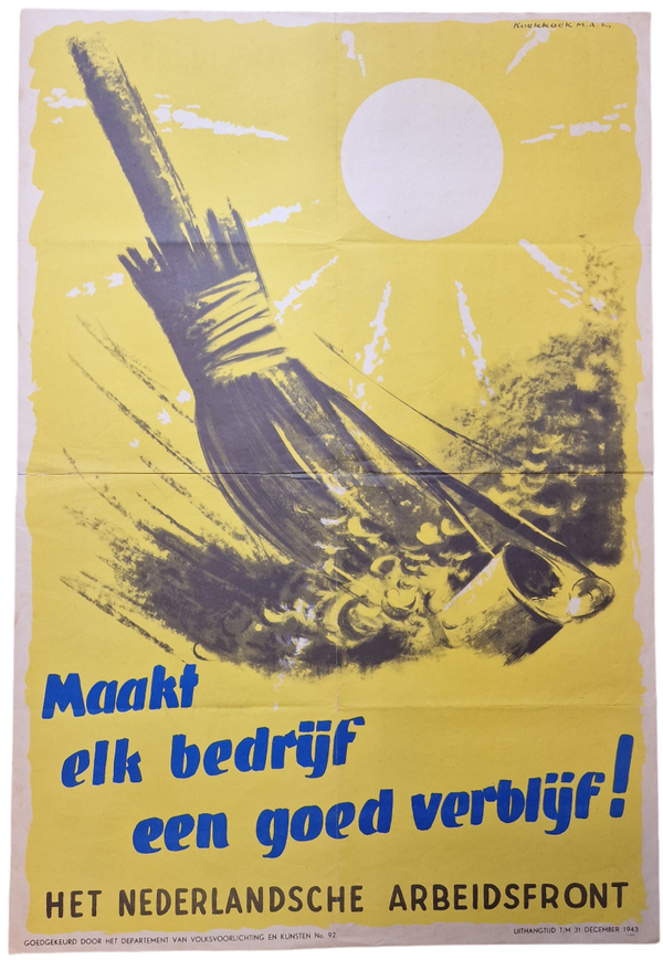 Original WW2 Dutch NAF Poster - Nederlandsche Arbeidsfront, Maakt elk bedrijf een goed verblijf (1943)