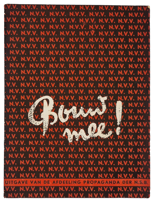 Original WW2 Dutch Collaboration NSB Brochure - NVV Bouw mee! (1941)