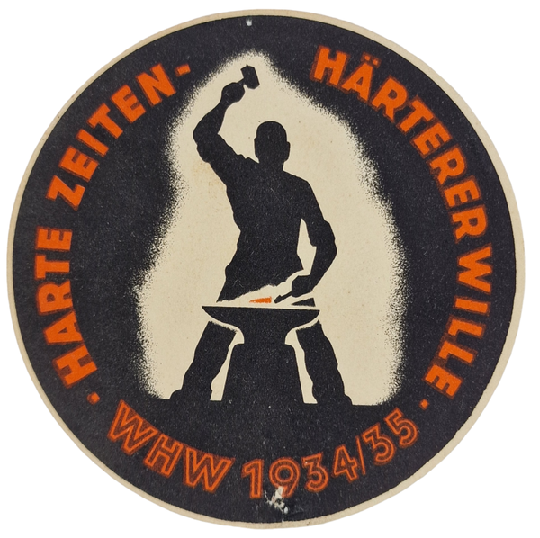 Original WW2 German WHW Document - Winterhilfswerk Sticker ''Harte zeiten härterer wille'' (1934/35)