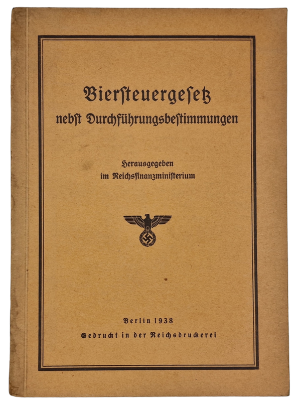 Original WW2 German Book - Biersteuergesetz nebst Durchführungsbestimmungen (1938)